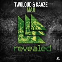 TWOLOUD & KAAZE