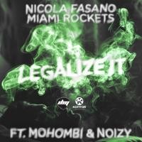 NICOLA FASANO & MIAMI ROCKETS ft. MOHOMBI & NOIZY