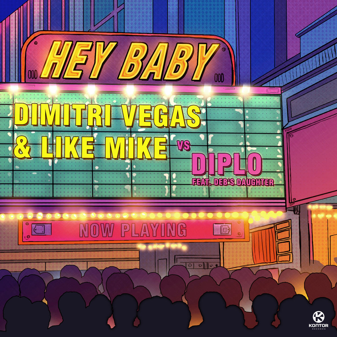 DIMITRI VEGAS & LIKE MIKE VS. DIPLO – Hey Baby (Feat. Deb’s Daughter)