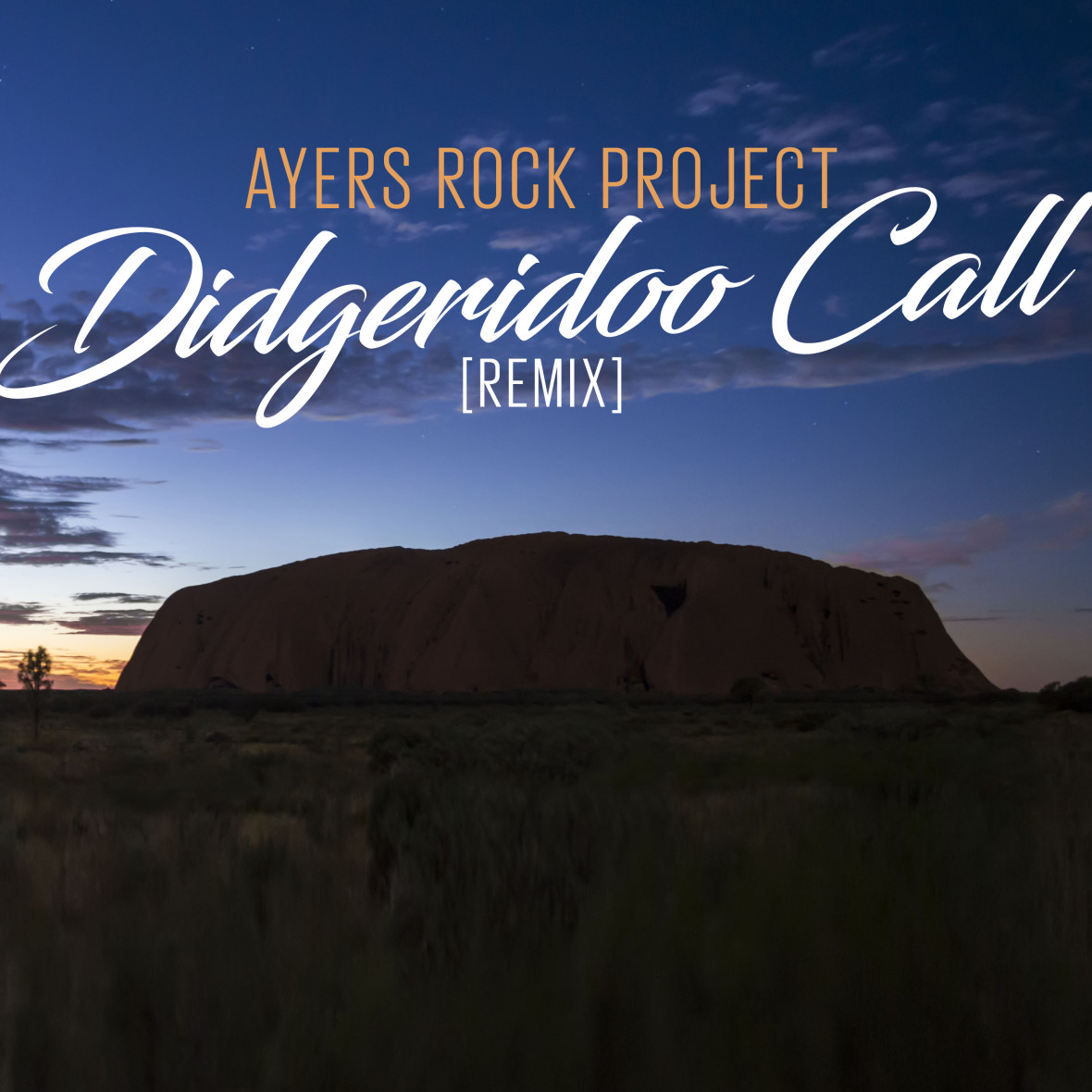 AYERS ROCK PROJECT – Didgeridoo Call