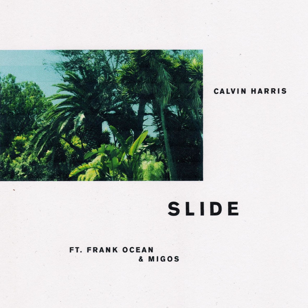 CALVIN HARRIS ft. FRANK OCEAN & MIGOS – Slide