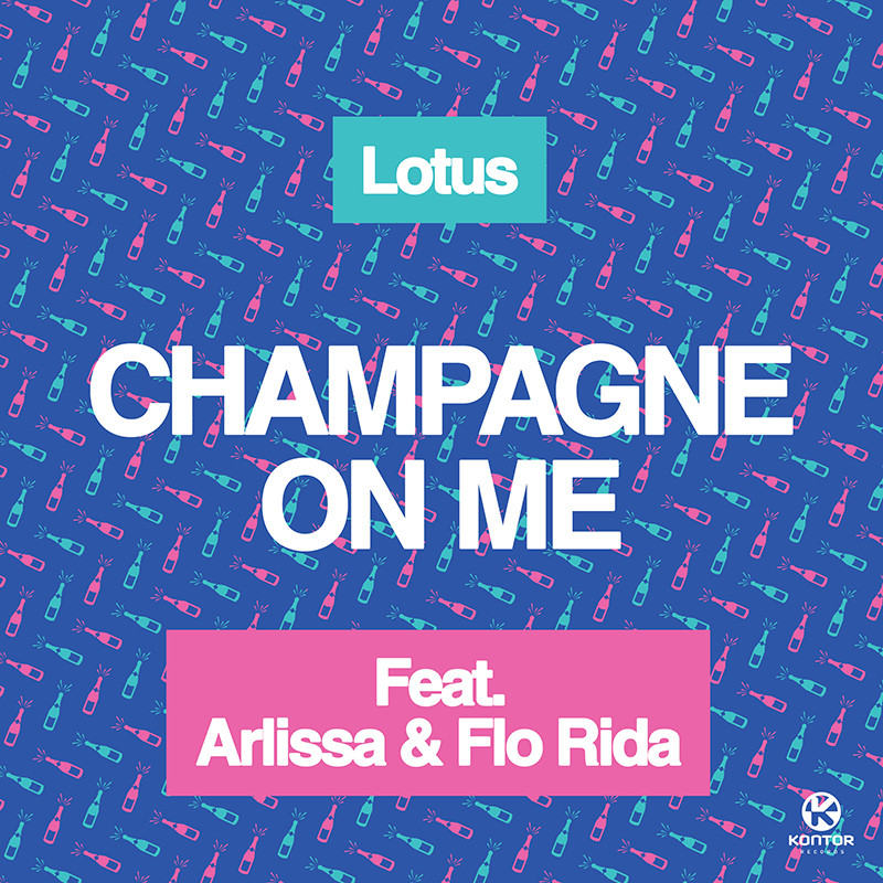 LOTUS & ARLISSA ft. FLO RIDA – Champagne on Me
