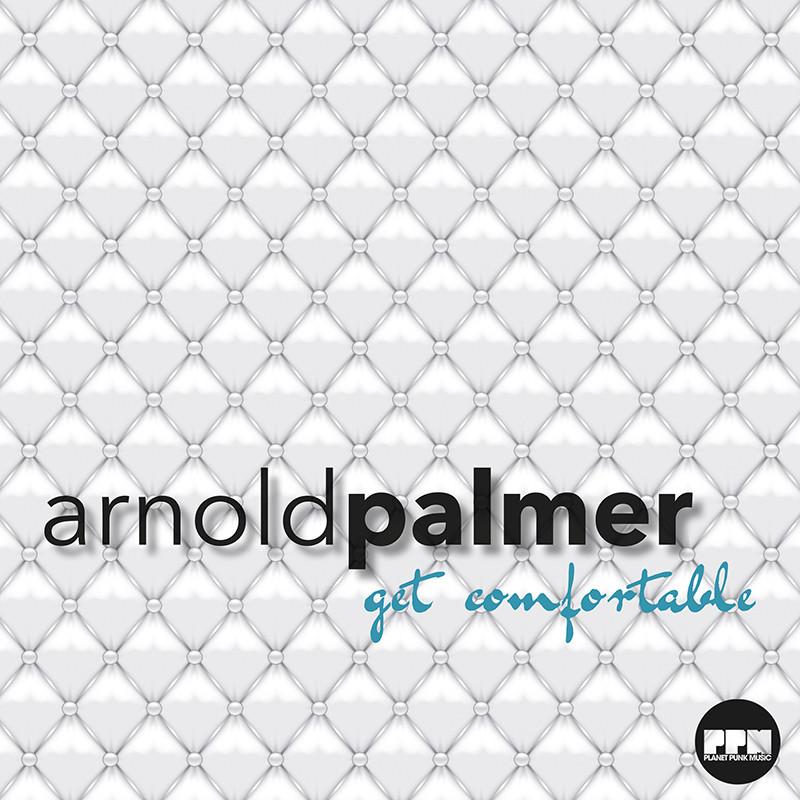 ARNOLD PALMER – Get Comfortable