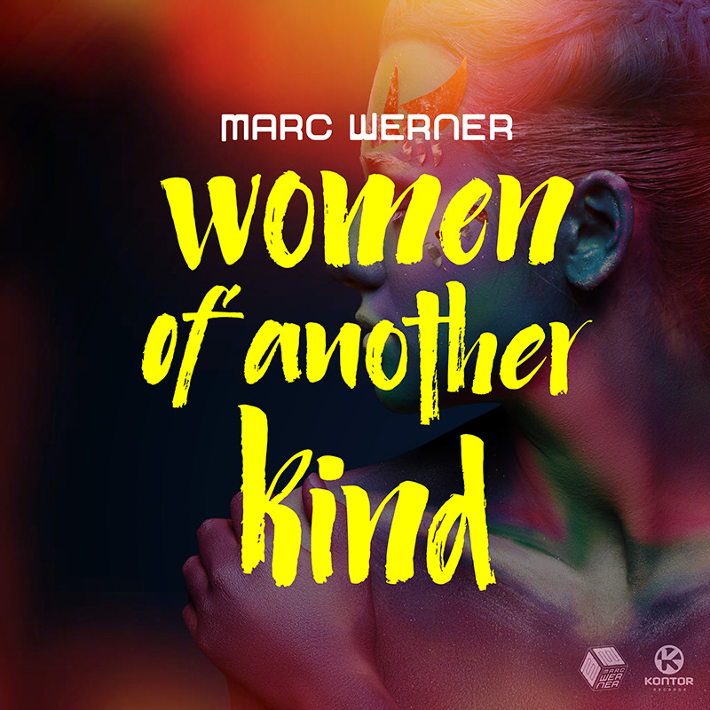 MARC WERNER – Woman of Another Kind