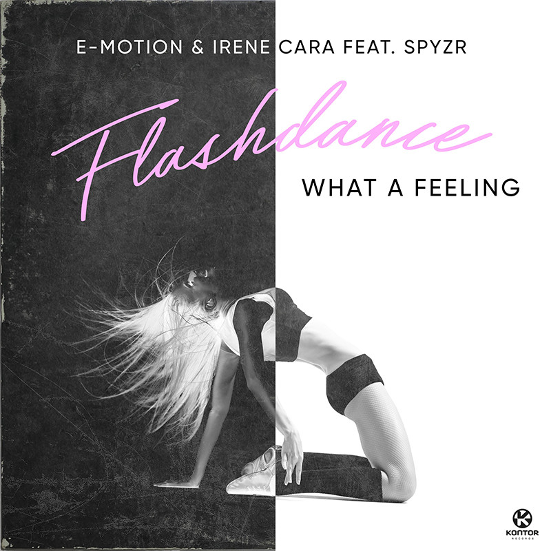 E-MOTION & IRENE CARA ft. SPYZR – Flashdance, What a Feeling
