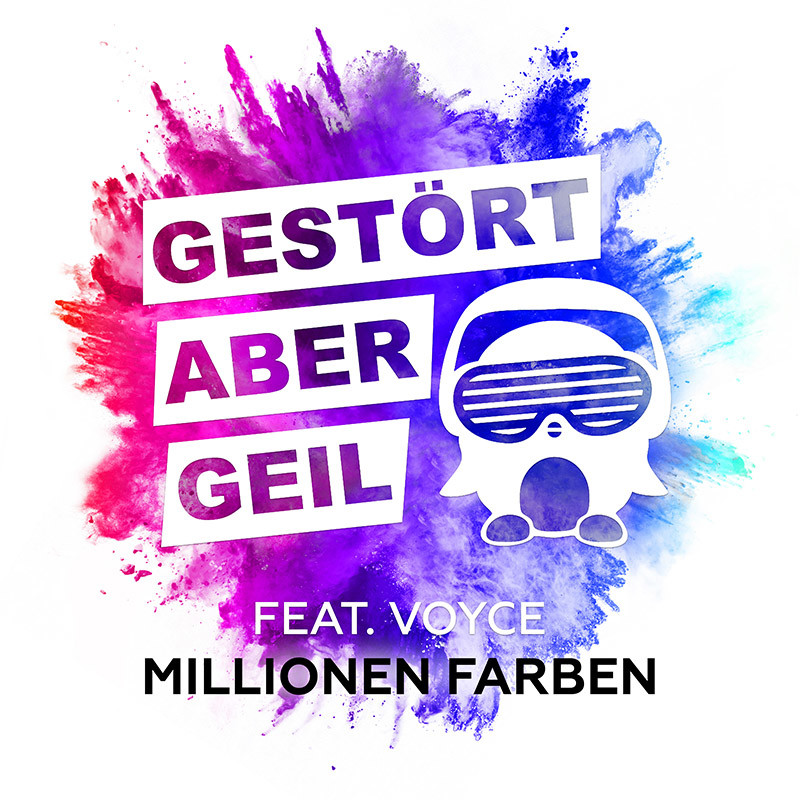 GESTÖRT ABER GEIL ft. VOYCE – Millionen Farben