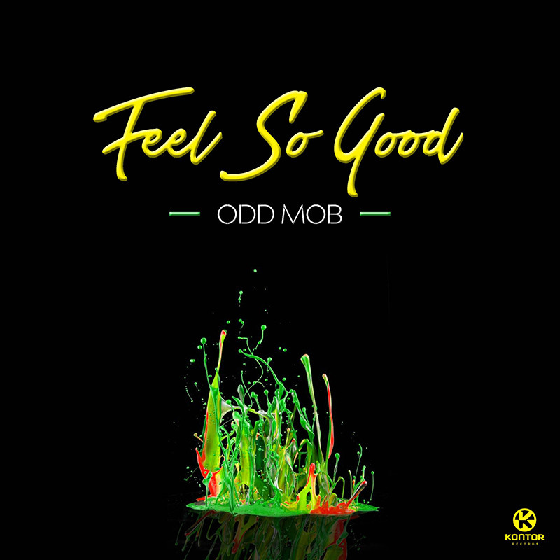 ODD MOB – Feel So Good