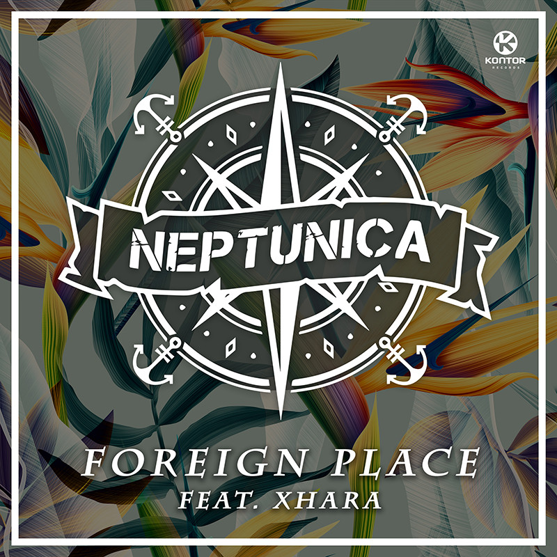 NEPTUNICA ft. XHARA – Foreign Place