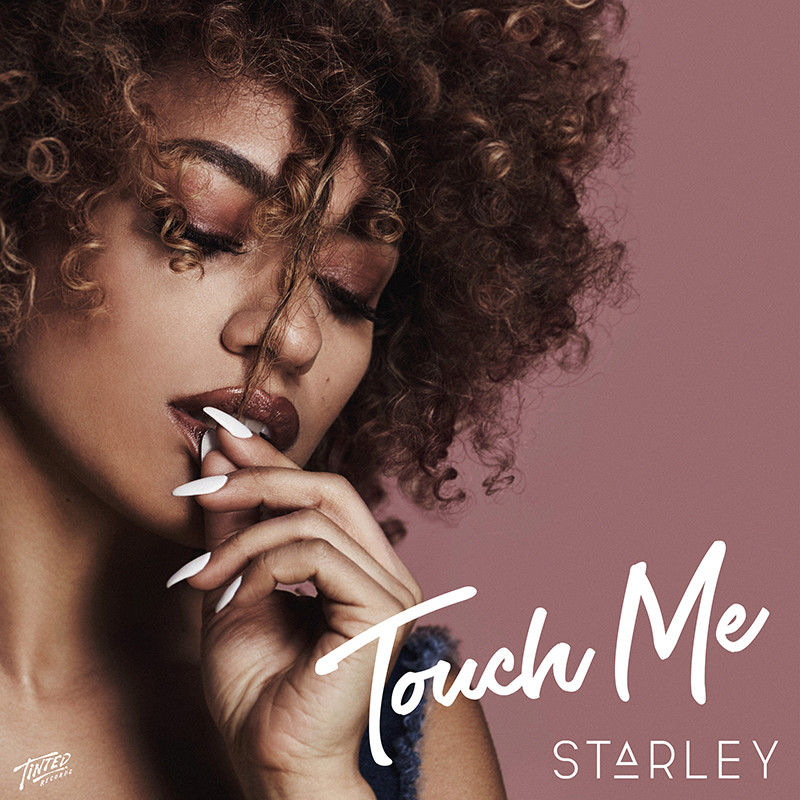 STARLEY – Touch Me