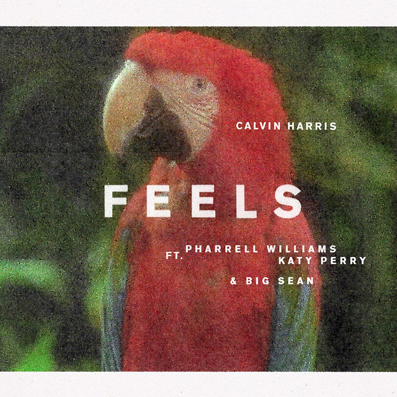 CALVIN HARRIS f. PHARRELL WILLIAMS, KATY PERRY & BIG SEAN – Feels