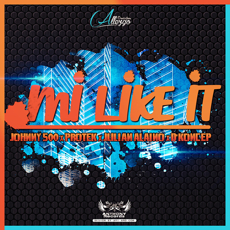 D’KONCEP ft. JOHNNY 500 x PROTEK x JULIAN ALAINO – Mi Like It