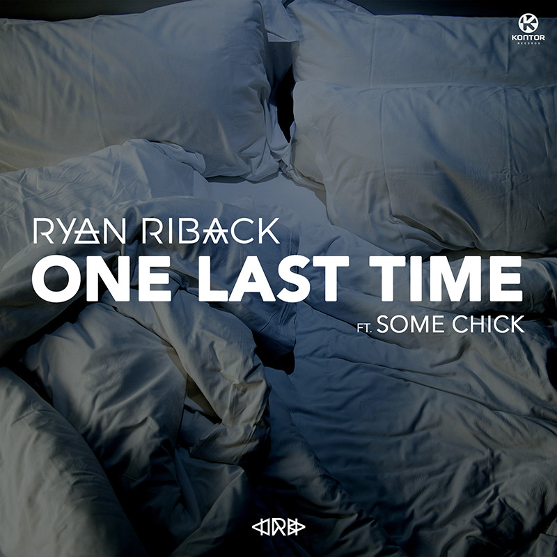 RYAN RIBACK ft. SOME CHICK – One Last Time