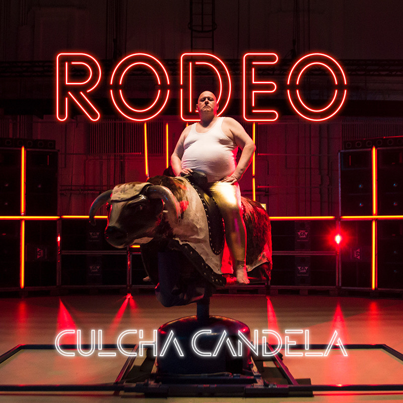 CULCHA CANDELA – Rodeo