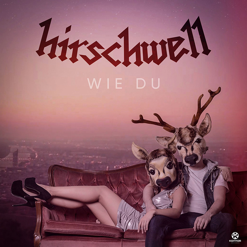 HIRSCHWELL – Wie Du