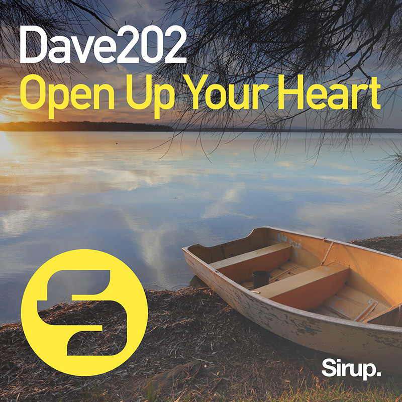 DAVE202 – Open up Your Heart