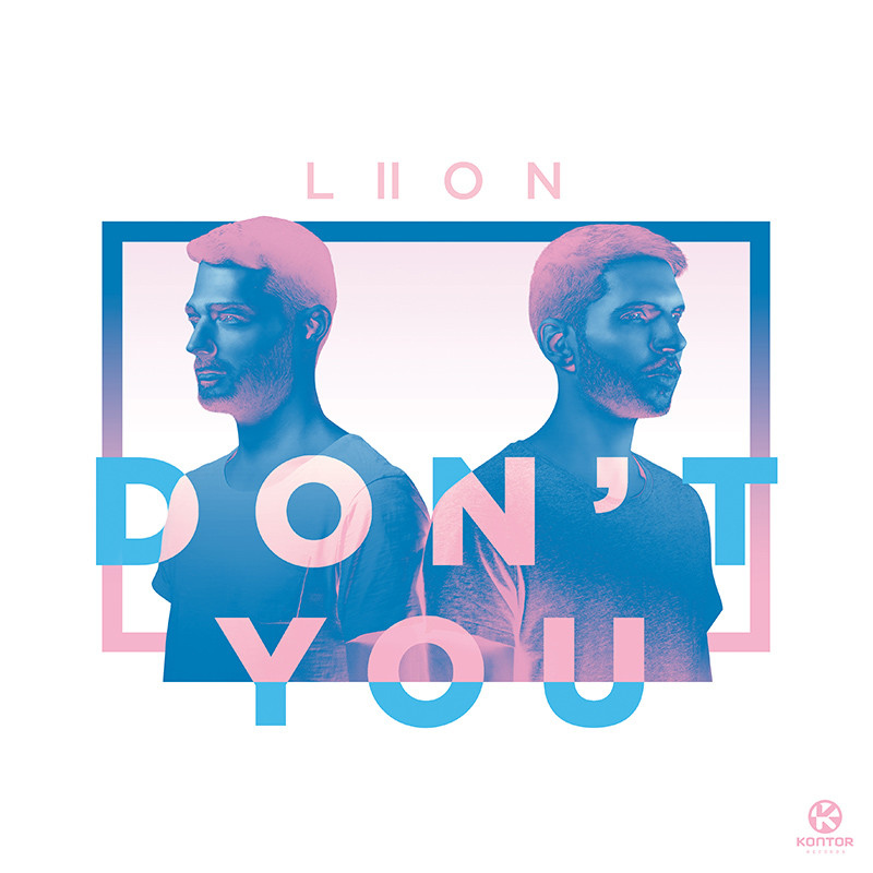 LIION – Don’t You