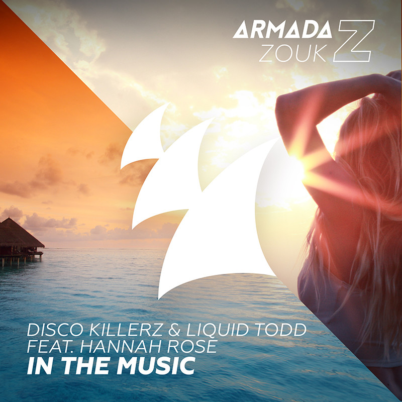 DISCO KILLERZ & LIQUID TODD ft. HANNAH ROSE – In the Music