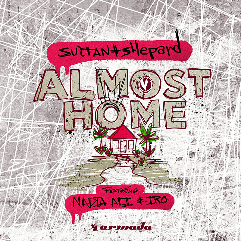 SULTAN + SHEPARD ft. NADIA ALI & IRO – Almost Home