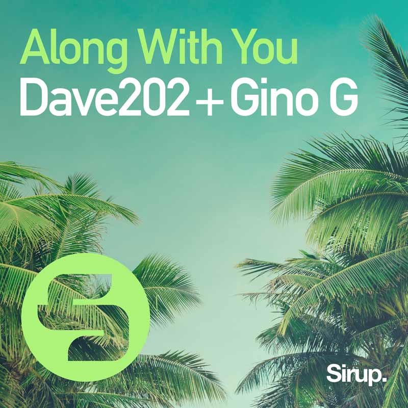 DAVE202 & GINO G – Along with You