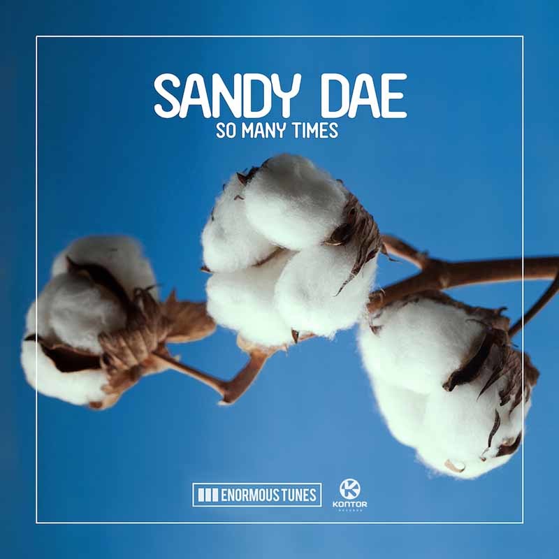 SANDY DAE – So Many Times