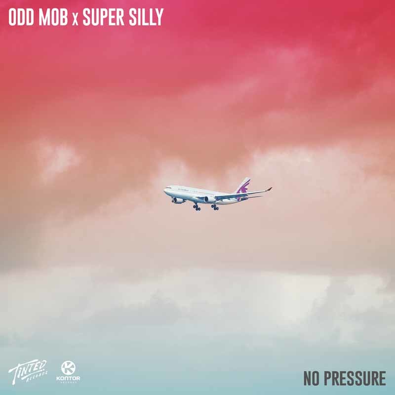 ODD MOB X SUPER SILLY – No Pressure