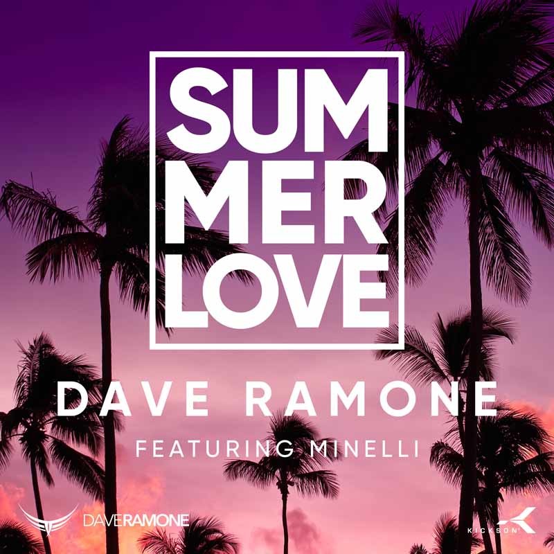 DAVE RAMONE ft. MINELLI – Summer Love