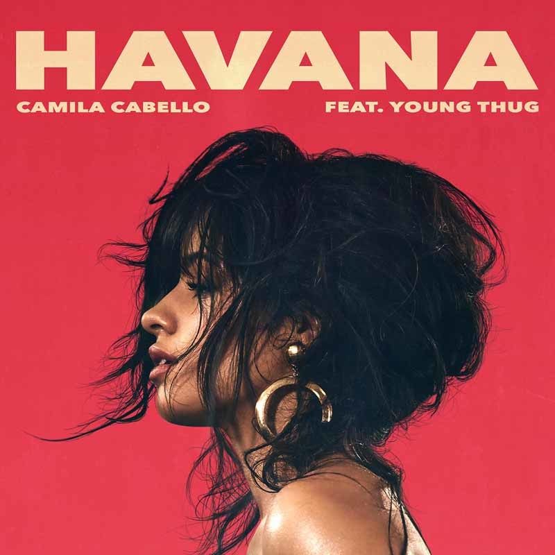 CAMILA CABELLO ft. YOUNG THUG – Havana