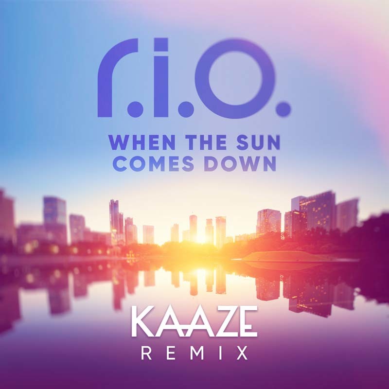 R.I.O. – When the Sun Comes Down (Kaaze Remix)