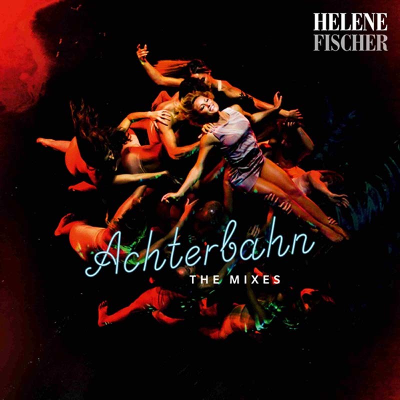HELENE FISCHER – Achterbahn