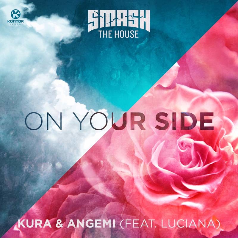 KURA & ANGEMI ft. LUCIANA – On Your Side