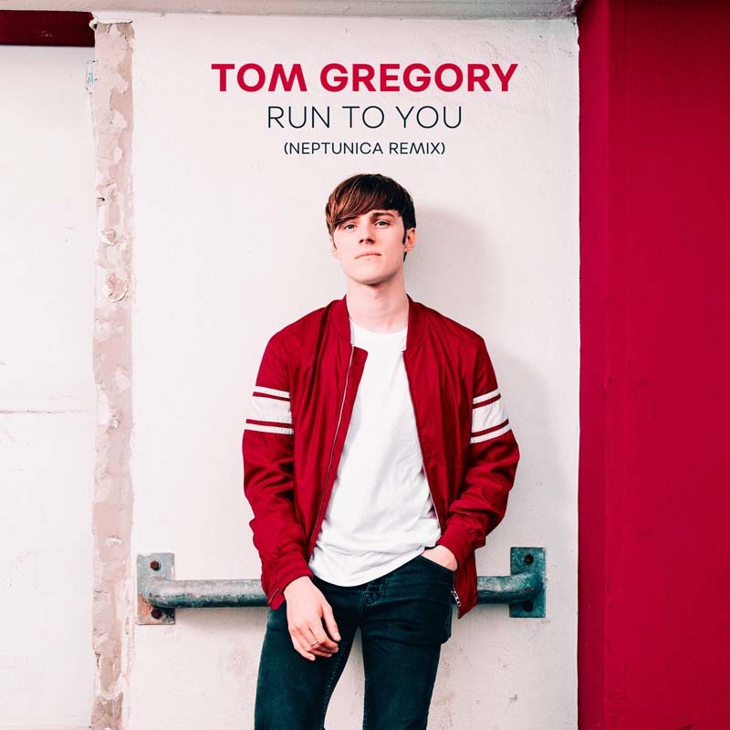 TOM GREGORY – Run to You (Neptunica Remix)