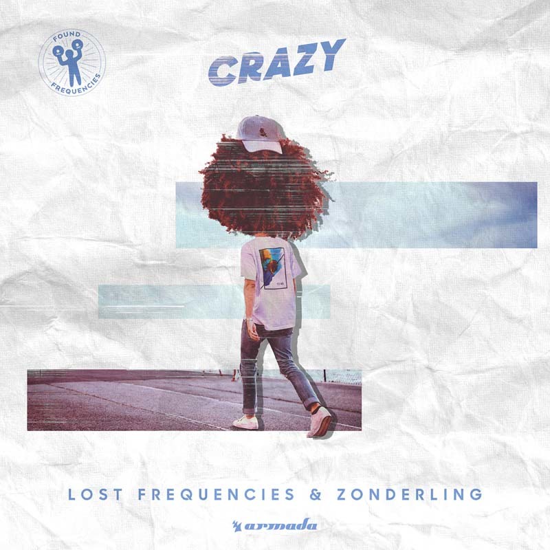 LOST FREQUENCIES & ZONDERLING – Crazy