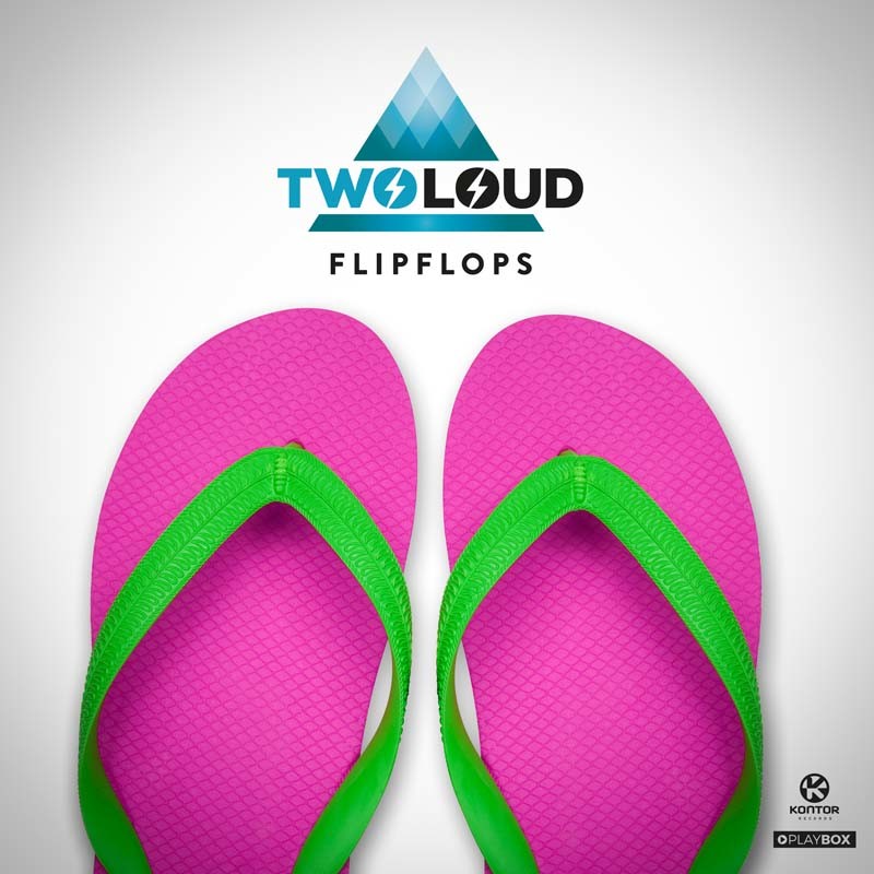 TWOLOUD – Flipflops