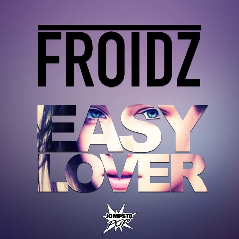 FROIDZ – Easy Lover