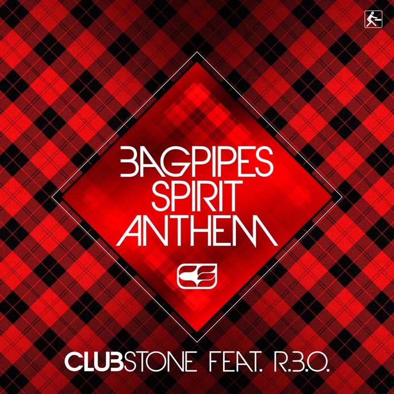 CLUBSTONE ft. R.B.O.  – Bagpipes Spirit Anthem