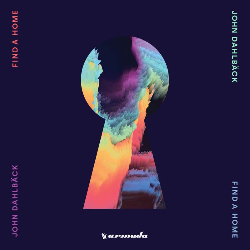 JOHN DAHLBÄCK – Find a Home