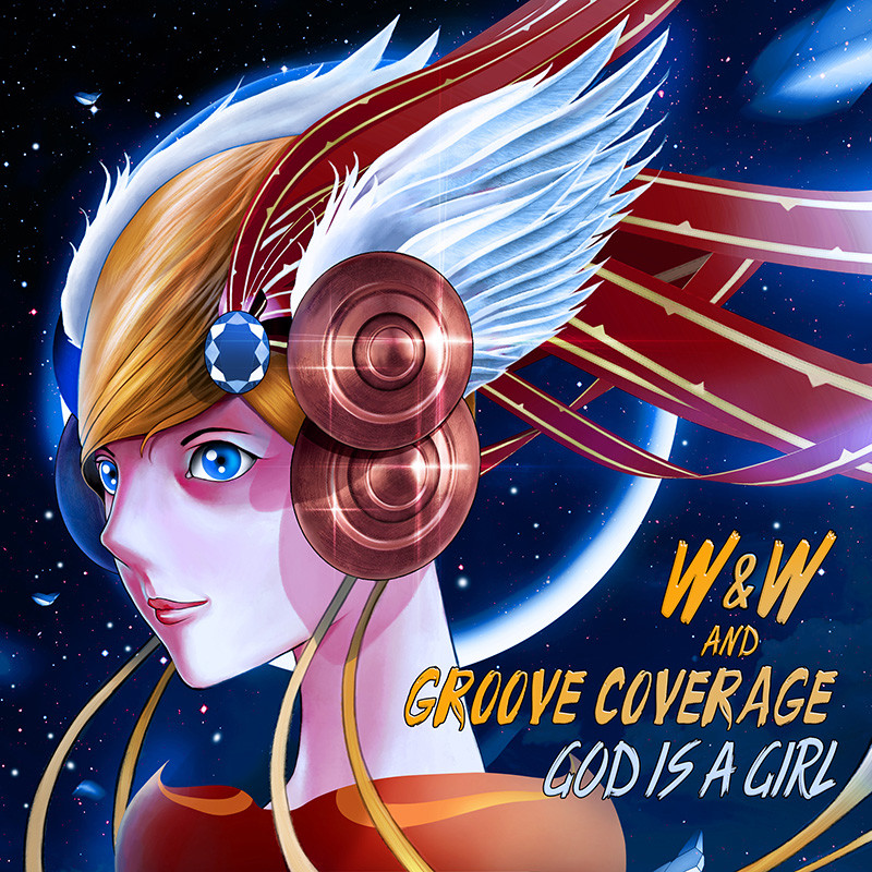 W&W AND GROOVE COVERAGE – God Is a Girl