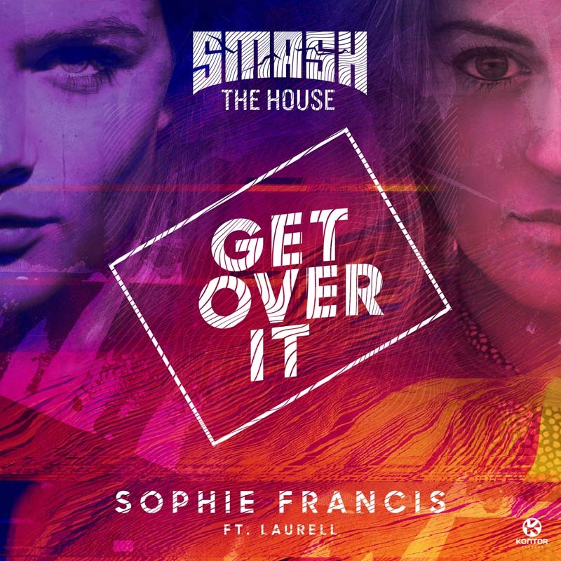 SOPHIE FRANCIS ft. LAURELL – Get Over It