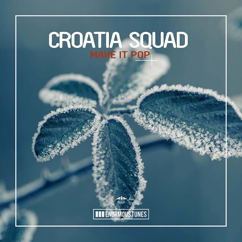CROATIA SQUAD – Make It Pop