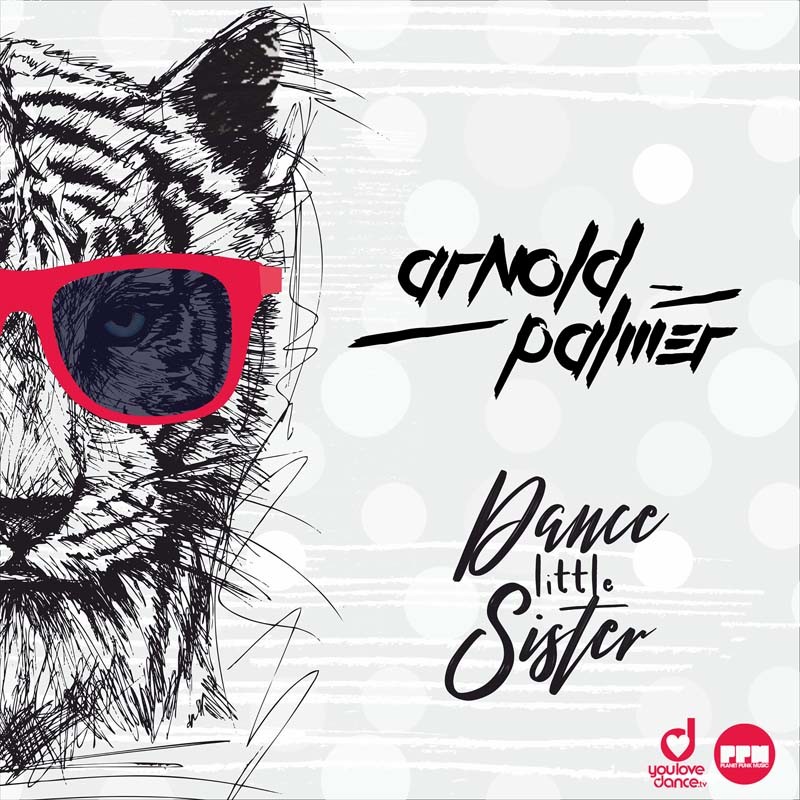 ARNOLD PALMER – Dance Little Sister