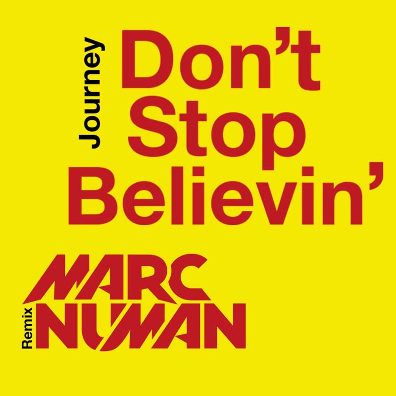 JOURNEY – Don’t Stop Believin