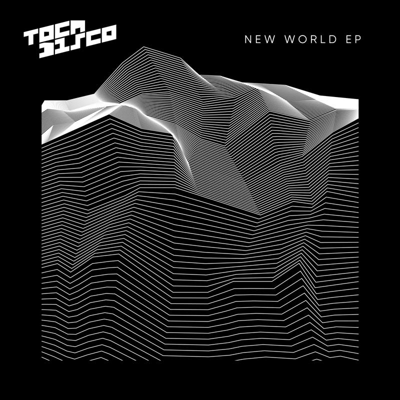 TOCADISCO – New World EP