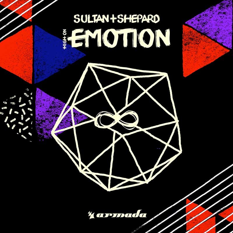 SULTAN + SHEPARD  – High on Emotion