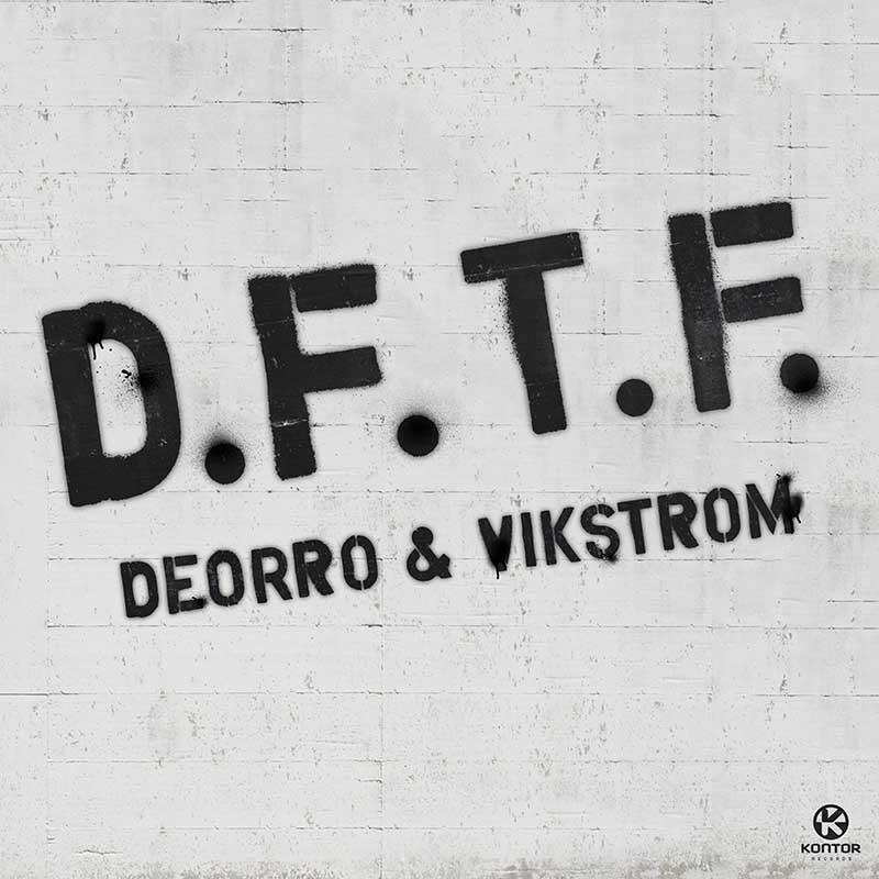 DEORRO & VIKSTROM  – DFTF