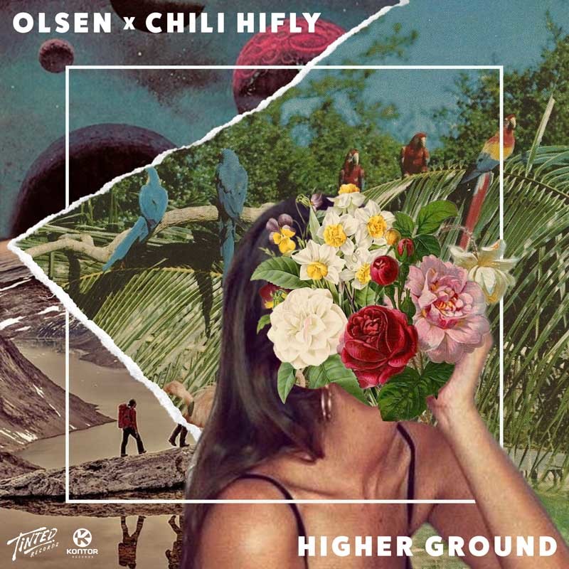 OLSEN & CHILI HIFLY  – Higher Ground