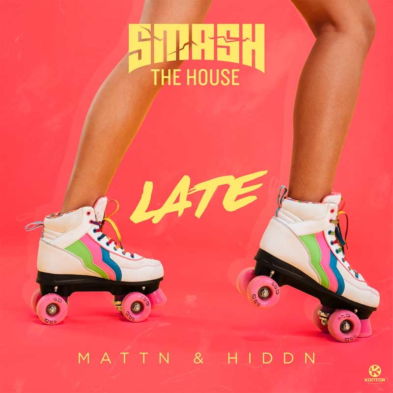 MATTN & HIDDN  – Late