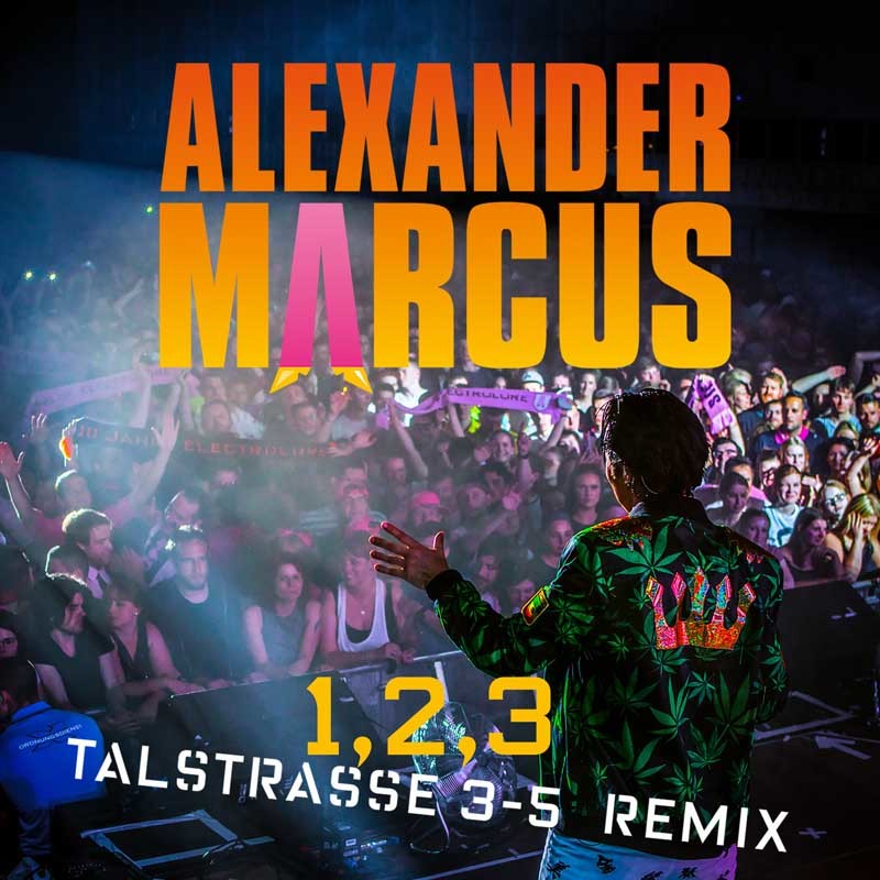 ALEXANDER MARCUS  – 1,2,3 (Talstrasse 3-5 Remix)