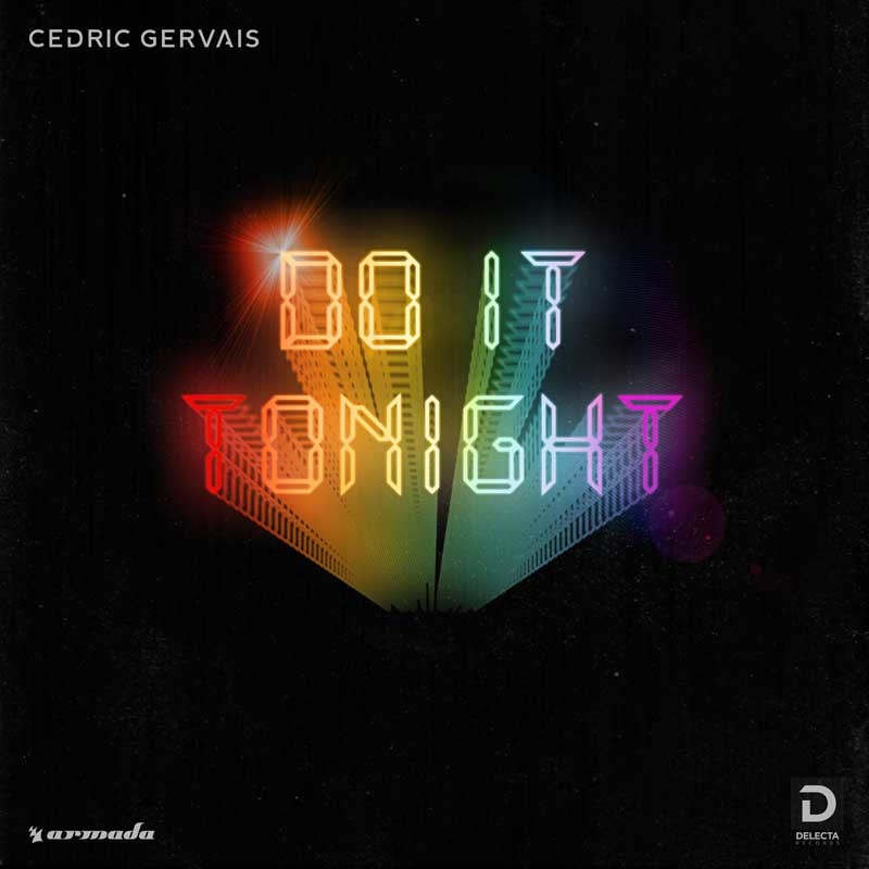CEDRIC GERVAIS  – Do It Tonight