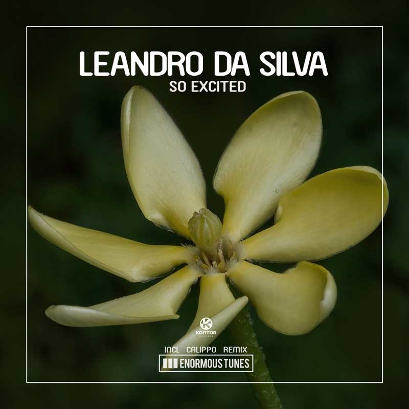 LEANDRO DA SILVA  – So Excited