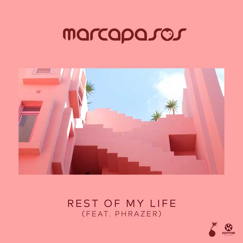 MARCAPASOS ft. PHRAZER  – Rest of My Life